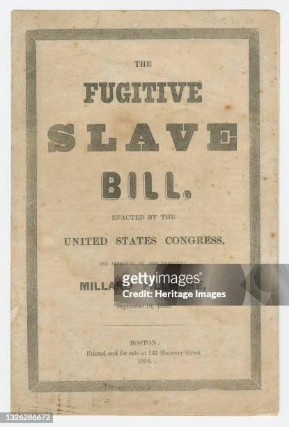 This printing of the Fugitive Slave Bill was sponsored by anti-slavery groups as a protest against the new law that required local and state...