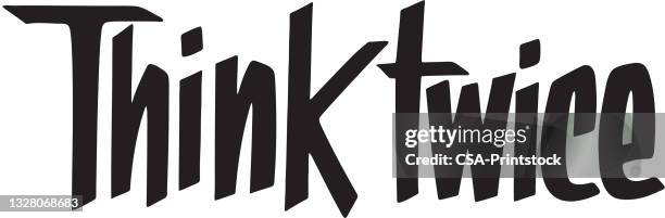 think twice - thinking twice stock illustrations