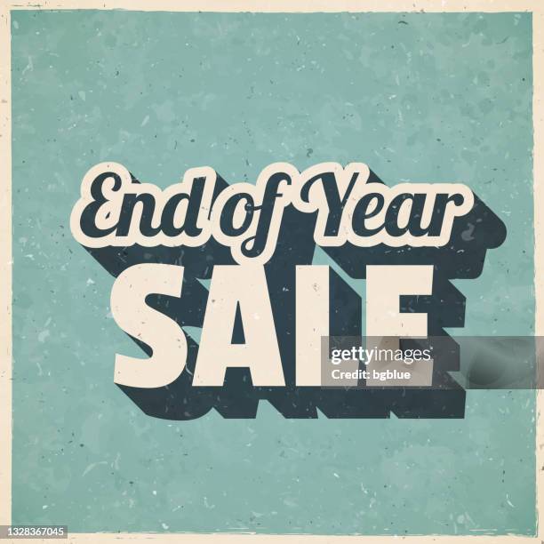 end of year sale. icon in retro vintage style - old textured paper - the end text stock illustrations