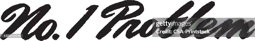 Number One Problem High-Res Vector Graphic - Getty Images