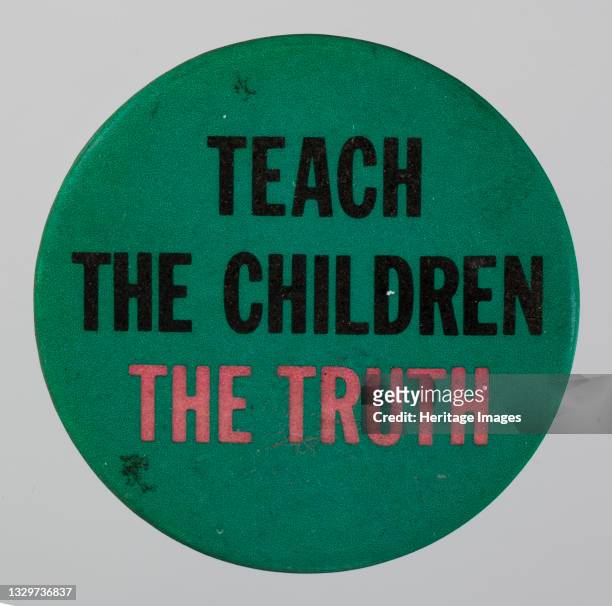 Green pin-back button belonging to African-American poet and teacher Abiodun Oyewole . The sentiment expresses the necessity of providing a teaching...