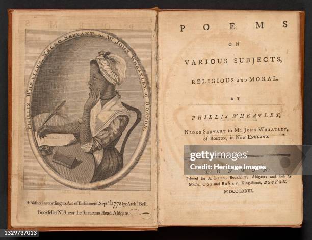 First edition of the book "Poems on Various Subjects, Religious and Moral", by Phillis Wheatley, while she was enslaved to Mr. John Wheatley of...