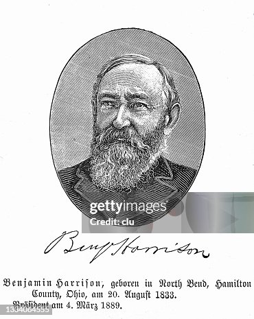 US President Benjamin Harrison US President Benjamin Harrison