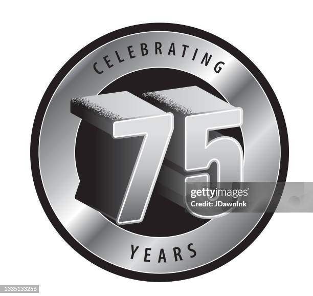 retro and vintage 75 year anniversary label design in silver and black colors - number 75 stock illustrations