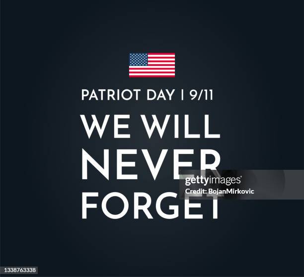 ilustrações de stock, clip art, desenhos animados e ícones de we will never forget, patriot day. vector - september 11 2001