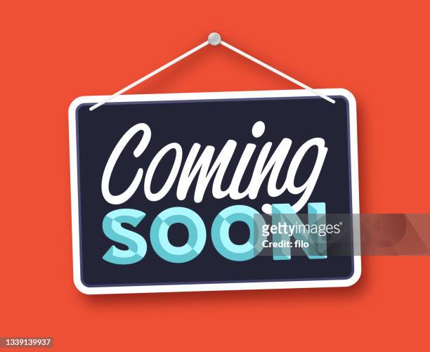coming soon hanging sign - opening event stock illustrations