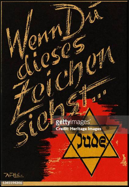 When you see this sign.. Jew, 1941. Private Collection. Artist Axster-Heudtlass, Werner von .
