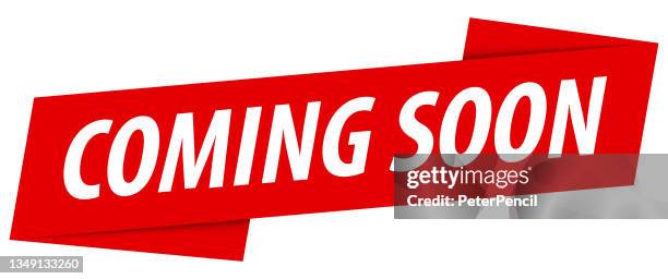coming soon - banner, speech bubble, label, ribbon template. vector stock illustration - coming soon stock illustrations