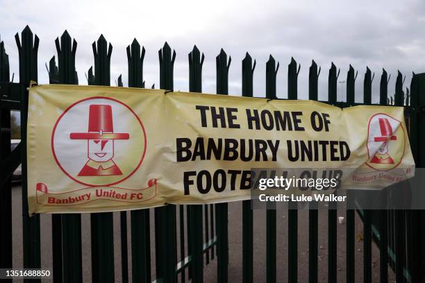 View a sign during the Emirates FA Cup First Round match between Banbury United and Barrow at Spencer Stadium on November 06, 2021 in Banbury,...