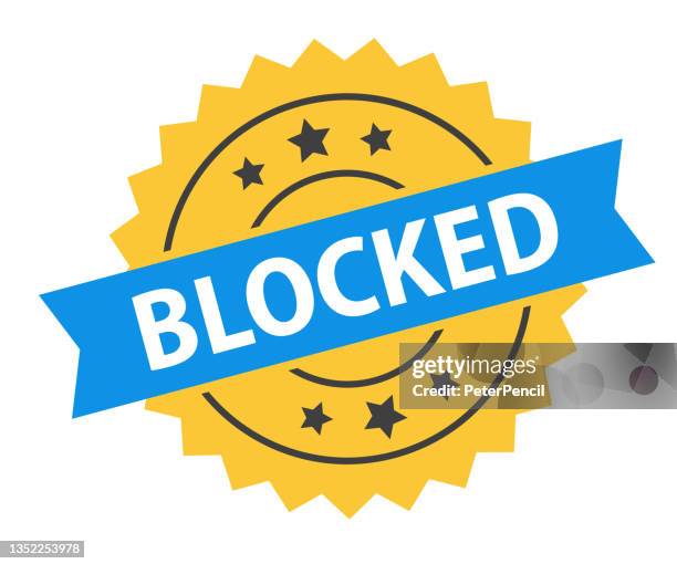 blocked - stamp, imprint, seal template. grunge effect. vector stock illustration - clogged stock illustrations