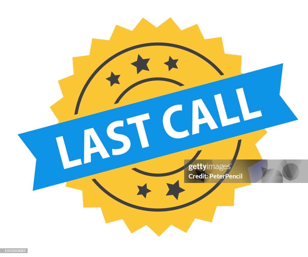 Call Stamp Last Call Stamp Imprint Seal Template Grunge Effect Vector Stock ...