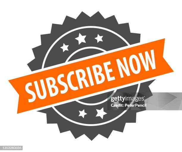 subscribe now - stamp, imprint, seal template. grunge effect. vector stock illustration - subscribe button stock illustrations