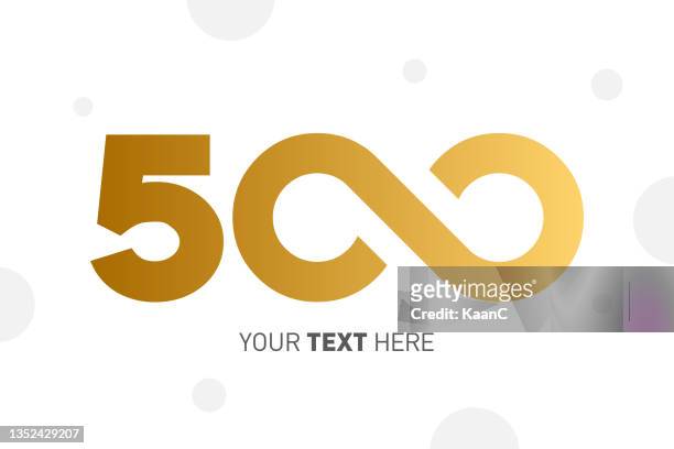 number 500 lettering with an infinity symbol. 500 years anniversary vector illustration. creative design. business success. vector illustration - number 500 stock illustrations