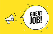 Great job promotion work appreciation banner. Megaphone great job recruiting sign employee bubble