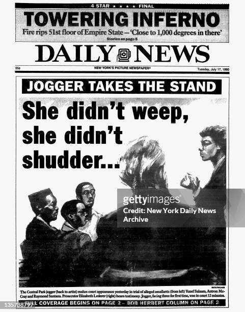 Daily News front page dated July 17, 1990 Headline: Jogger Takes The Stand She didn't weep, she didn't shudder The Central Park jogger makes court...