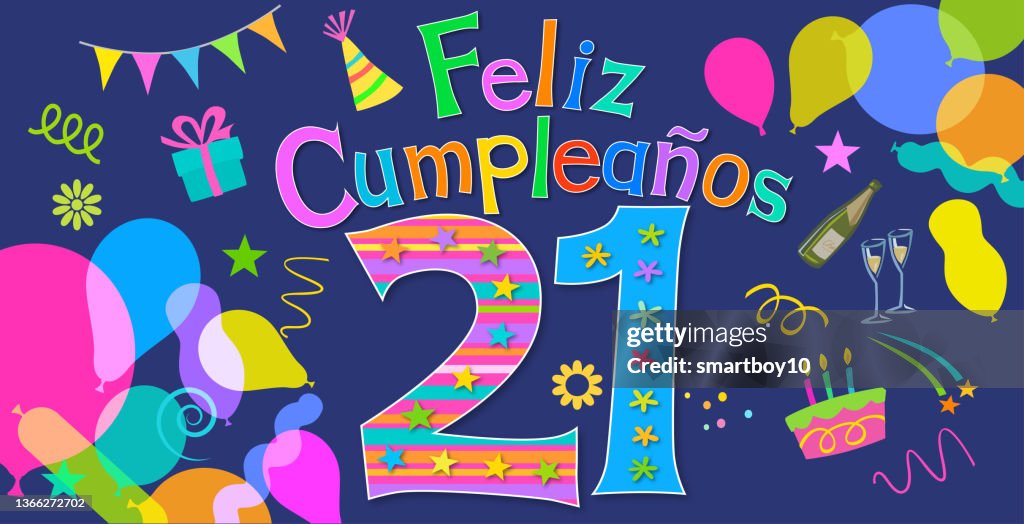 Porque Girar Prima Saludo De Cumpleaños Número 21 En Español Feliz Cumpleaños 21 Ilustración  de stock - Getty Images