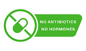 Non Added Antibiotic, Hormone Icon. Food Without Hormones and Antibiotic Green Sign. Organic, Healthy, Natural, Certificated, No Antibiotic Label. Isolated Vector Illustration