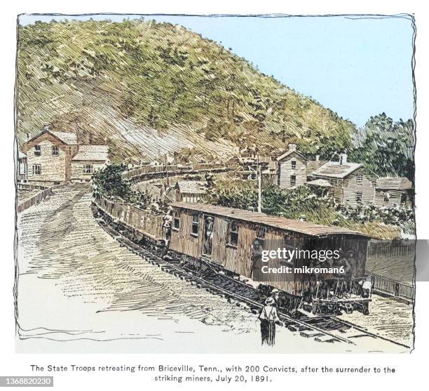 old engraved illustration of coal creek war - the state troops retreating from briceville, tennessee , with 200 convicts, after the surrender to the striking miners, july 1891 - 1891 stock pictures, royalty-free photos & images