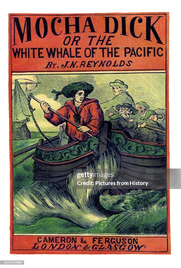 UK: A model for Herman Melville's Moby Dick (1851). 'Mocha Dick, or the White Whale of the Pacific', Jeremiah N Reynolds (1799-1858), Cameron & Ferguson, London and Glasgow, 1870. UK reprint of the first, 1839 USA edition