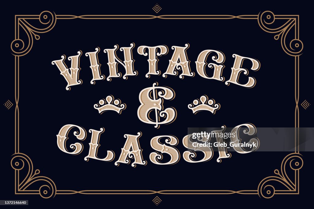 Lettering Composition With Vintage And Classic Text And Lines Frame ...