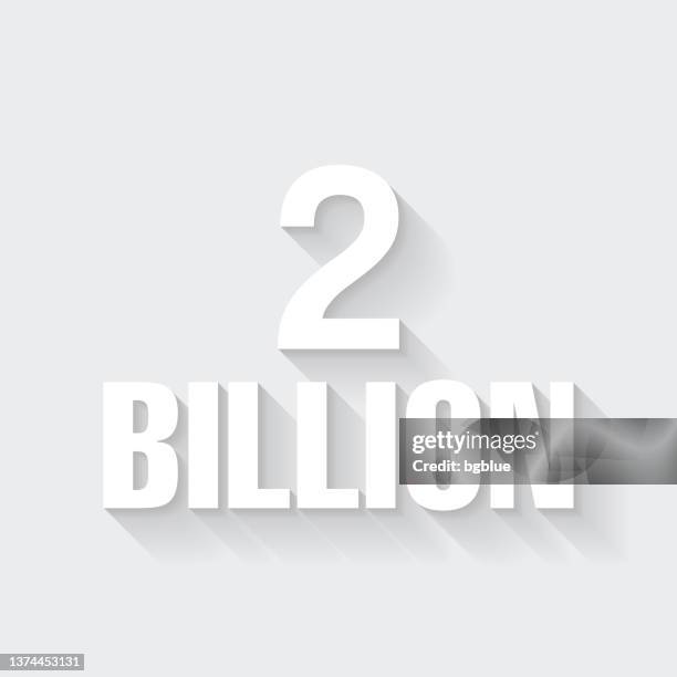 2 billion. icon with long shadow on blank background - flat design - 3d number 2 stock illustrations