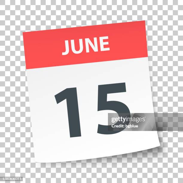 June 15 Calendar Photos and Premium High Res Pictures - Getty Images