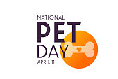 National Pet Day. April 11. Vector illustration. Holiday poster.