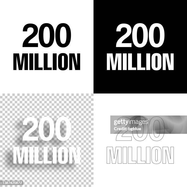 200 million. icon for design. blank, white and black backgrounds - line icon - 200 stock illustrations