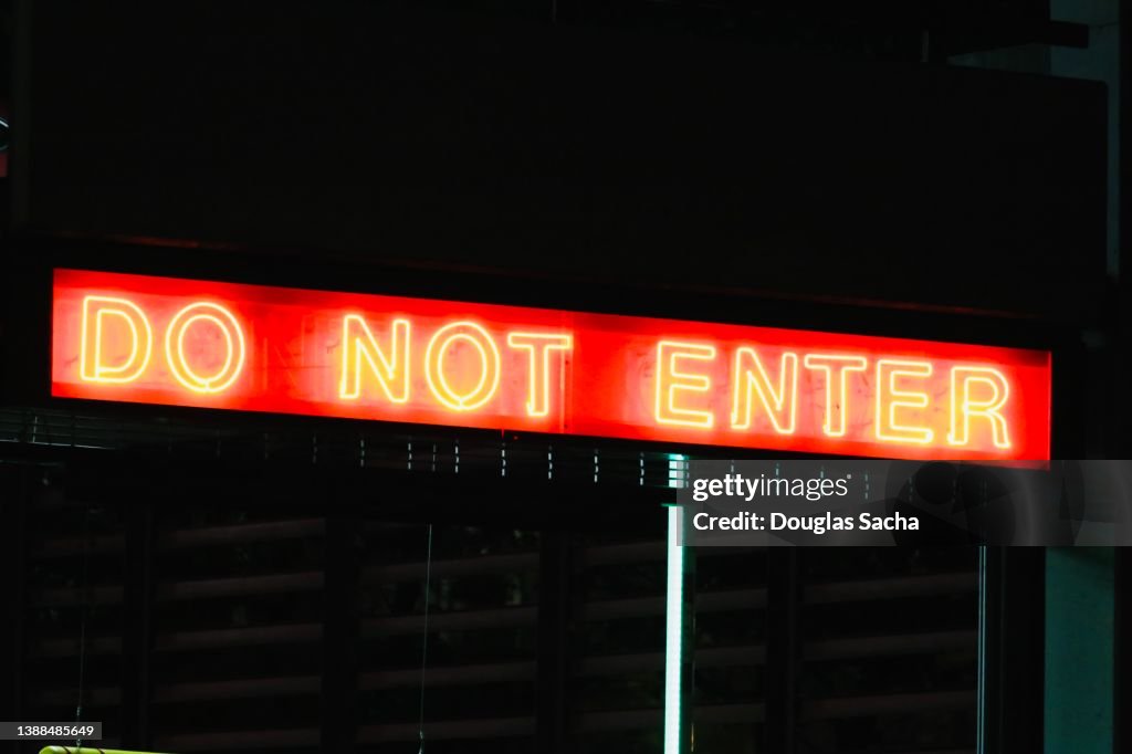 Do not enter illuminated warning sign
