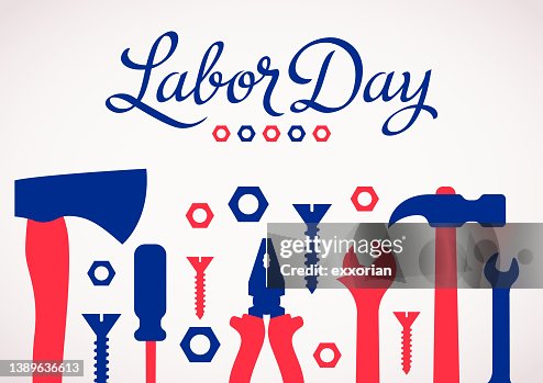Labor Day Work Tools Labor Day Work Tools