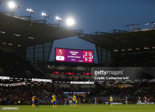 View of the VAR goal decision on the screen during the Premier League match between Burnley and Southampton at Turf Moor on April 21, 2022 in...