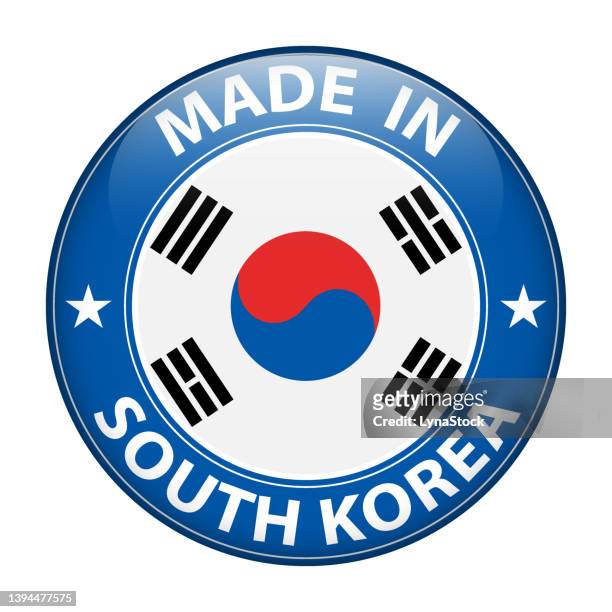 made in south korea badge vector. sticker with stars and national flag. sign isolated on white background. - south stock illustrations