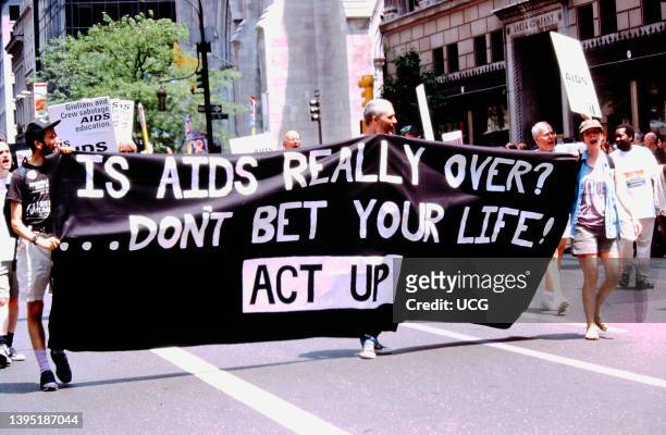 Is AIDS really over, donÍt bet your life, Act Up banner in the Gay Pride Parade, New York City.