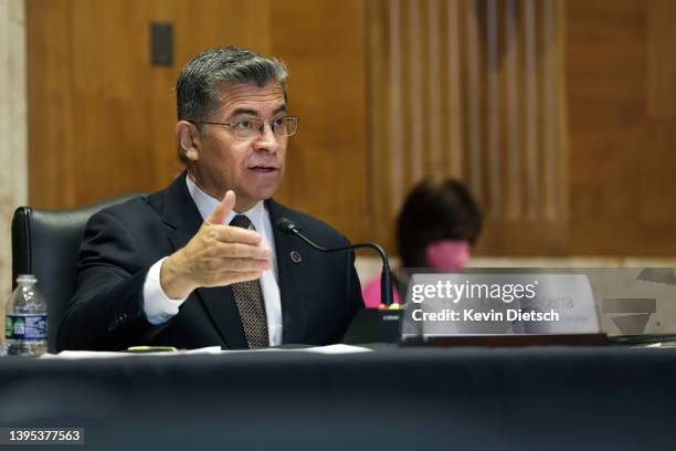 Secretary of the Department Of Health And Human Services Xavier Becerra testifies before a Senate Appropriations Subcommittee, on Capitol Hill, May...