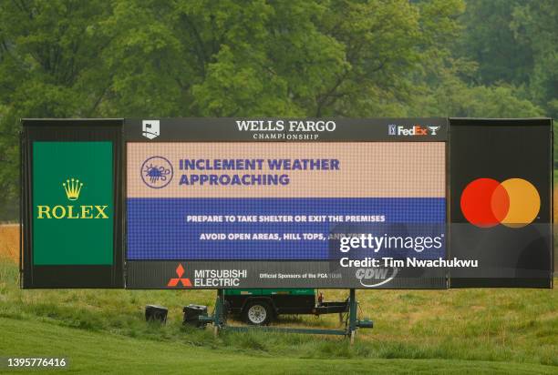 Weather warning is posted during the second round of the Wells Fargo Championship at TPC Potomac Clubhouse on May 06, 2022 in Potomac, Maryland.