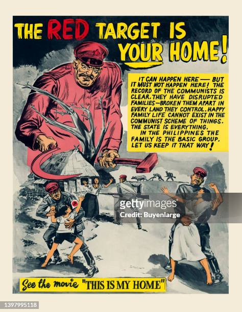 The Red Target is Your Home! US State Department anti-communist poster for the Philippines, 1951. Artist unknown, 1951