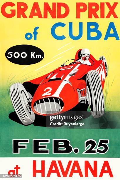 Poster promoting the 1958 Grand Prix of Cuba on February 25 at Havana. The cars would travel 500 kilometers. Artist unknown, 1958