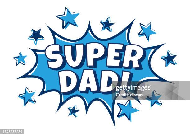 super dad message in sound speech bubble in pop art style. - quote card template stock illustrations