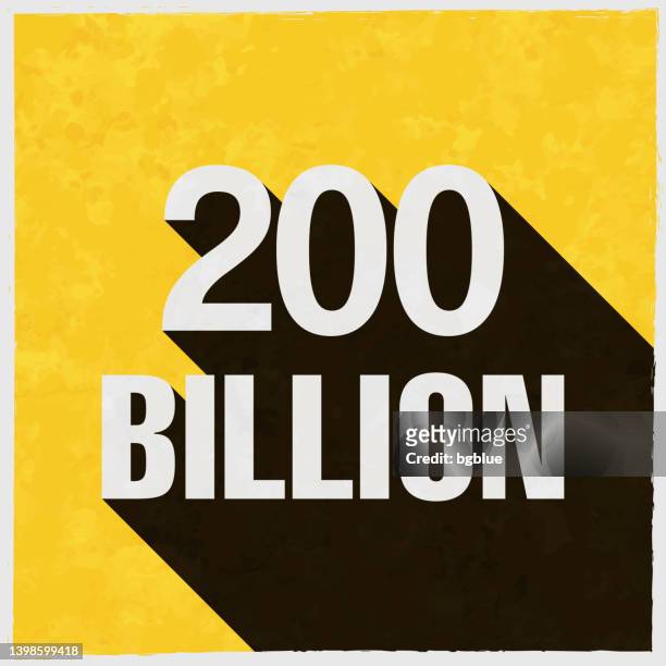 200 billion. icon with long shadow on textured yellow background - 200 stock illustrations