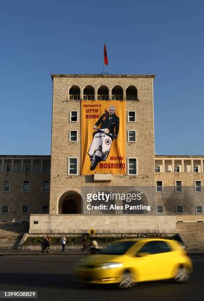 Fans of Roma display a banner of their Manager Jose Mourinho on the building of the Polytechnic University of Tirana in Mother Teresa Square at Arena...
