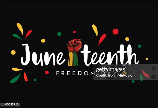 juneteenth, freedom day poster with fist. vector - juneteenth stock illustrations