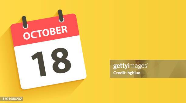 ilustrações de stock, clip art, desenhos animados e ícones de october 18 - daily calendar icon in flat design style - calender