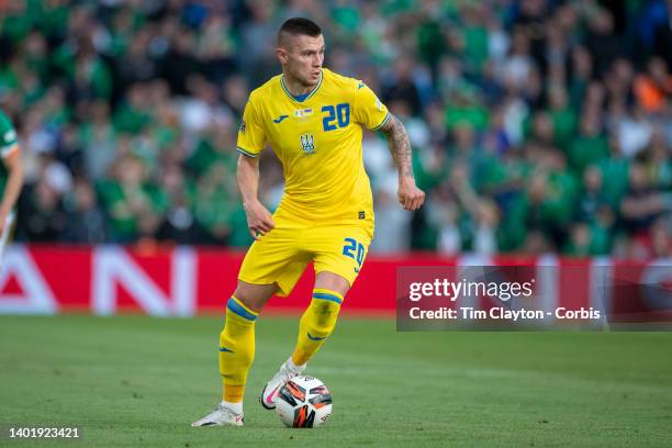 June 8: Oleksandr Zubkov of Ukraine in action during the Republic of Ireland V Ukraine, Nations League League B - Group One match at Aviva Stadium on...
