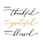 Vector illustration with quote Forever Thankful Always Grateful Abundantly Blessed isolated on white background. Fall, autumn poster for family holidays, Happy Thanksgiving, home decoration.