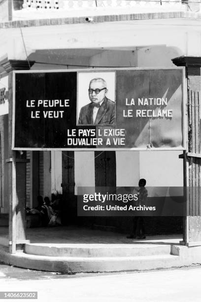 Advertisement for Francois Duvalier as president for life, Haiti, 1967.