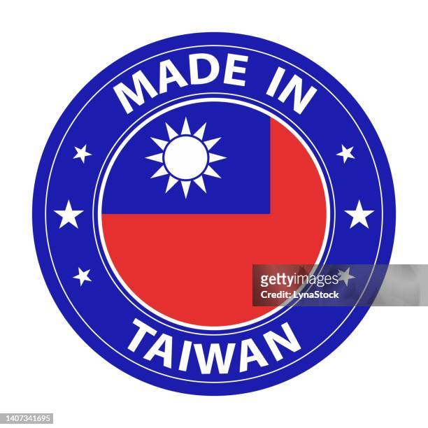made in taiwan badge vector. sticker with stars and national flag. sign isolated on white background. - taiwan icon stock illustrations