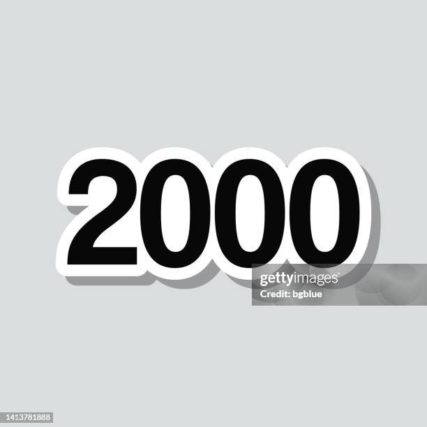 2000 - two thousand. icon sticker on gray background - 2000 stock illustrations
