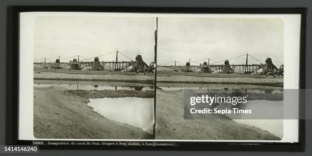 Construction of the Suez Canal, Egypt, Inauguration du canal de Suez. Dragues A long couloir, A Suez , Ferrier Pere-Fils et Soulier & Leon et Levy ,...