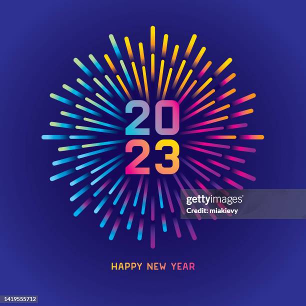 colorful new year fireworks 2023 - happy new year stock illustrations