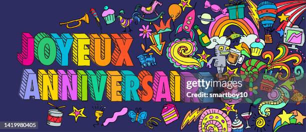 stockillustraties, clipart, cartoons en iconen met joyeux anniversaire - happy birthday in french - joyeux anniversaire